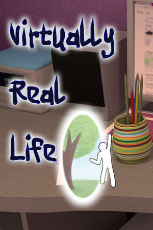 Virtually Real Life poster