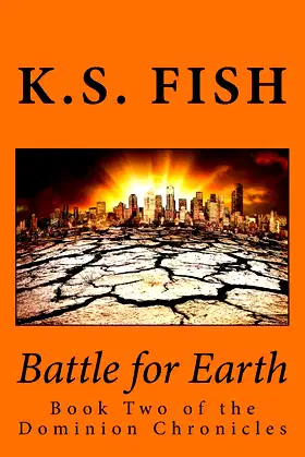 Battle for Earth: Book Two of the Dominion Chronicles poster