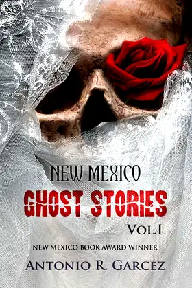 New Mexico Ghost Stories Volume I poster