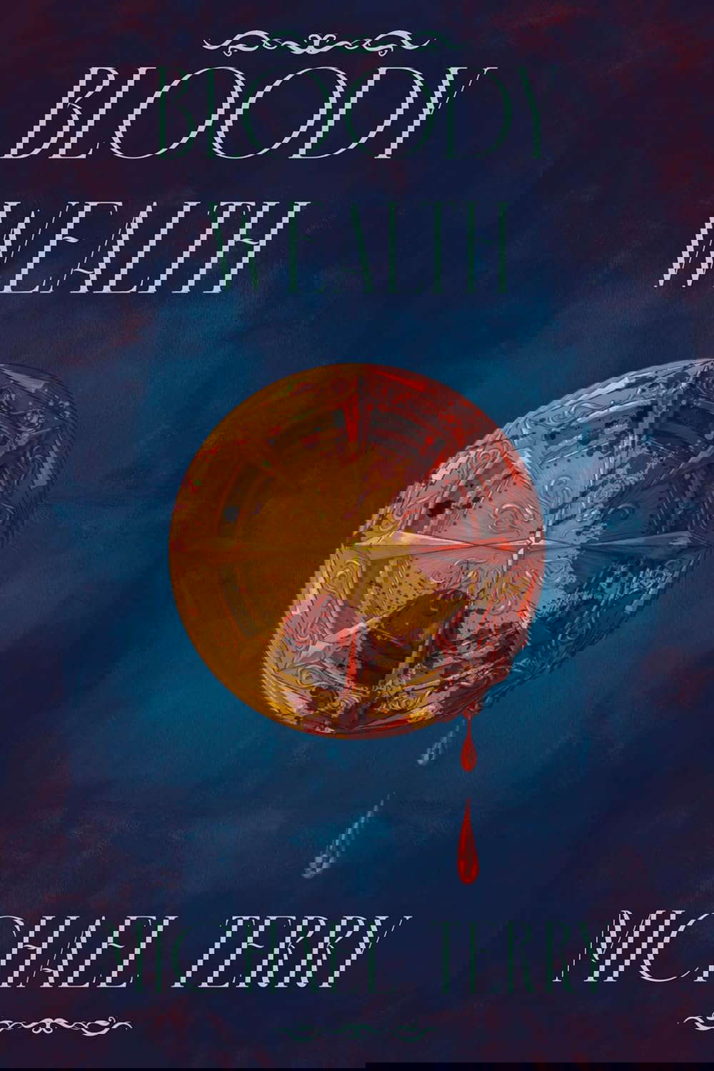 Bloody Wealth poster
