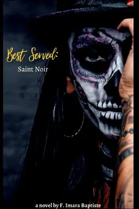 Best Served: Saint Noir poster