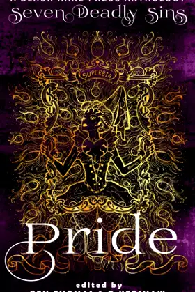 PRIDE: The Worst Sin of All (Seven Deadly Sins) poster