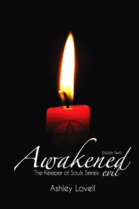 Awakened Evil (The Keeper Of Souls Series) poster