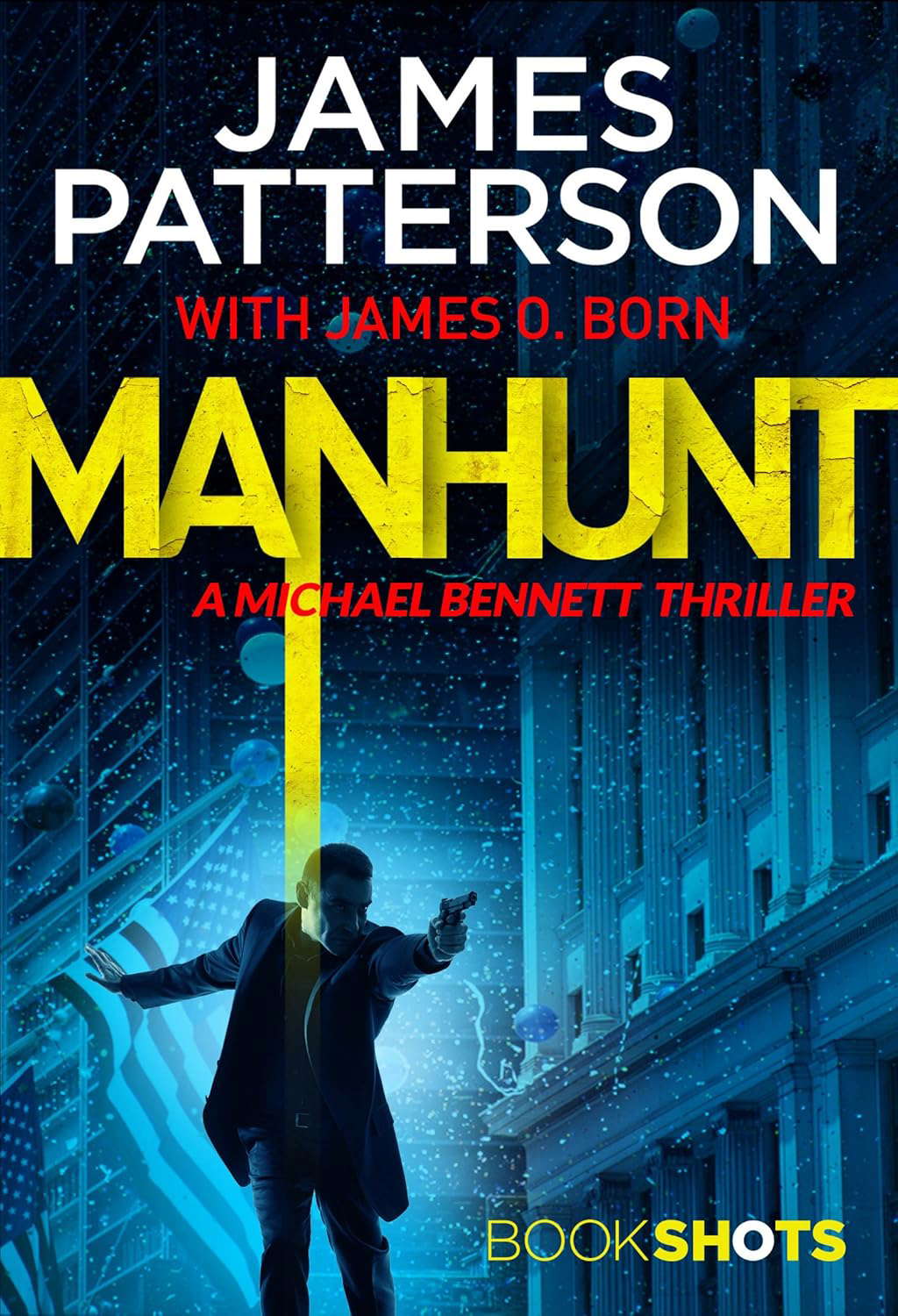 Manhunt: BookShots (A Michael Bennett Thriller) poster