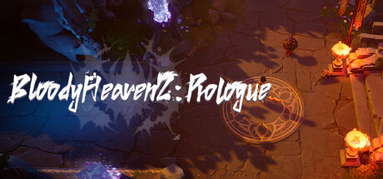 Bloody Heaven 2 ：Prologue capsule