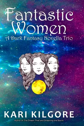 Fantastic Women: A Dark Fantasy Novella Trio poster