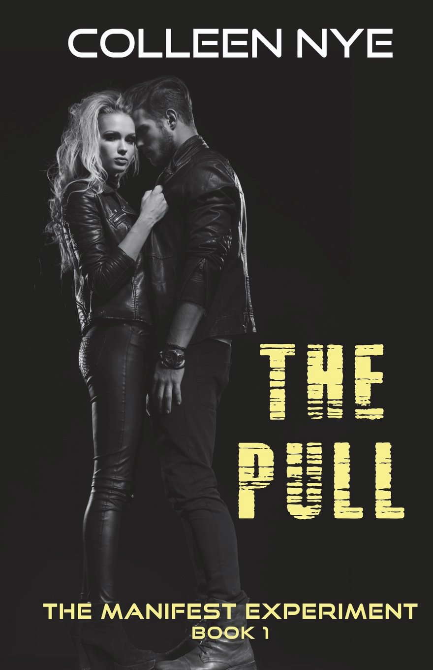 The Pull (The Manifest Experiment) poster