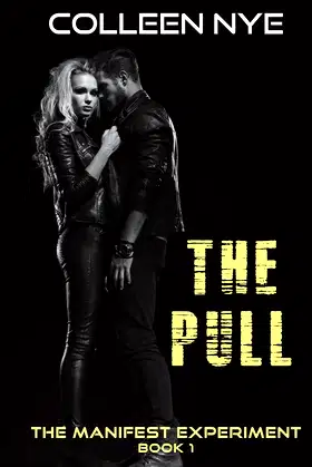 The Pull (The Manifest Experiment) poster