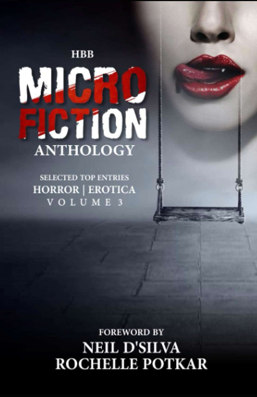 HBB Micro Fiction Anthology Vol. 3: Selected Entries: Horror and Erotica poster