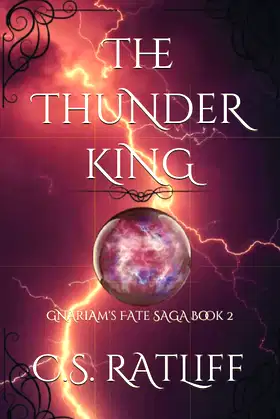 The Thunder King (Gnariam's Fate Saga) poster