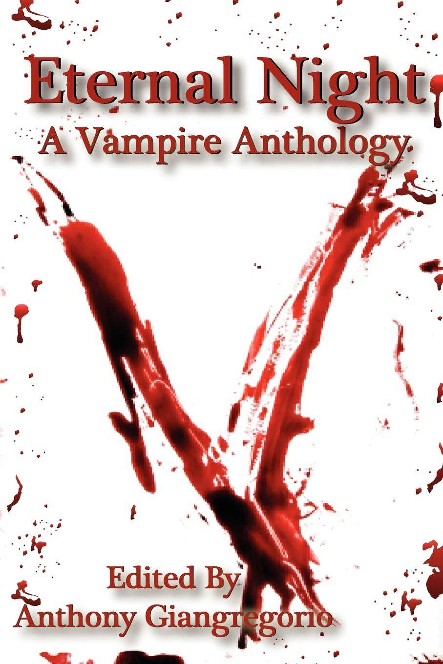 Eternal Night: A Vampire Anthology poster