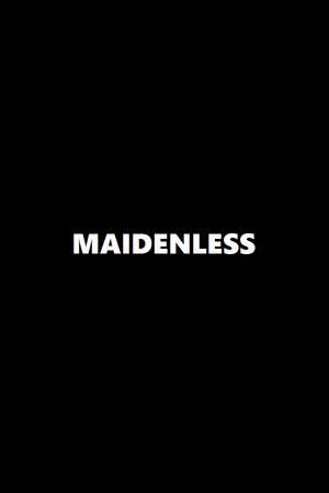 Maidenless poster