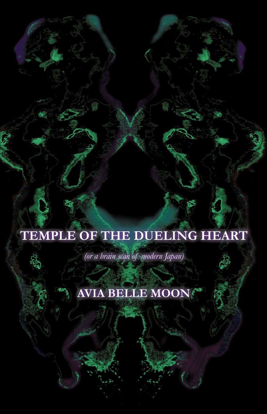 Temple of the Dueling Heart: or a brain scan of modern Japan poster
