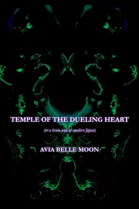 Temple of the Dueling Heart: or a brain scan of modern Japan poster