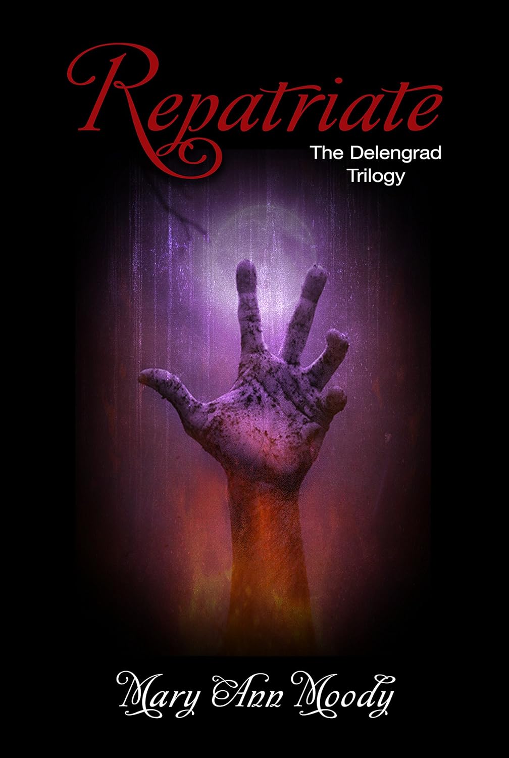 Repatriate: The Delengrad Trilogy, Book Three poster