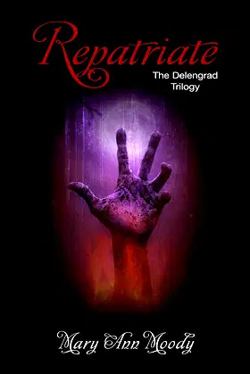Repatriate: The Delengrad Trilogy, Book Three poster