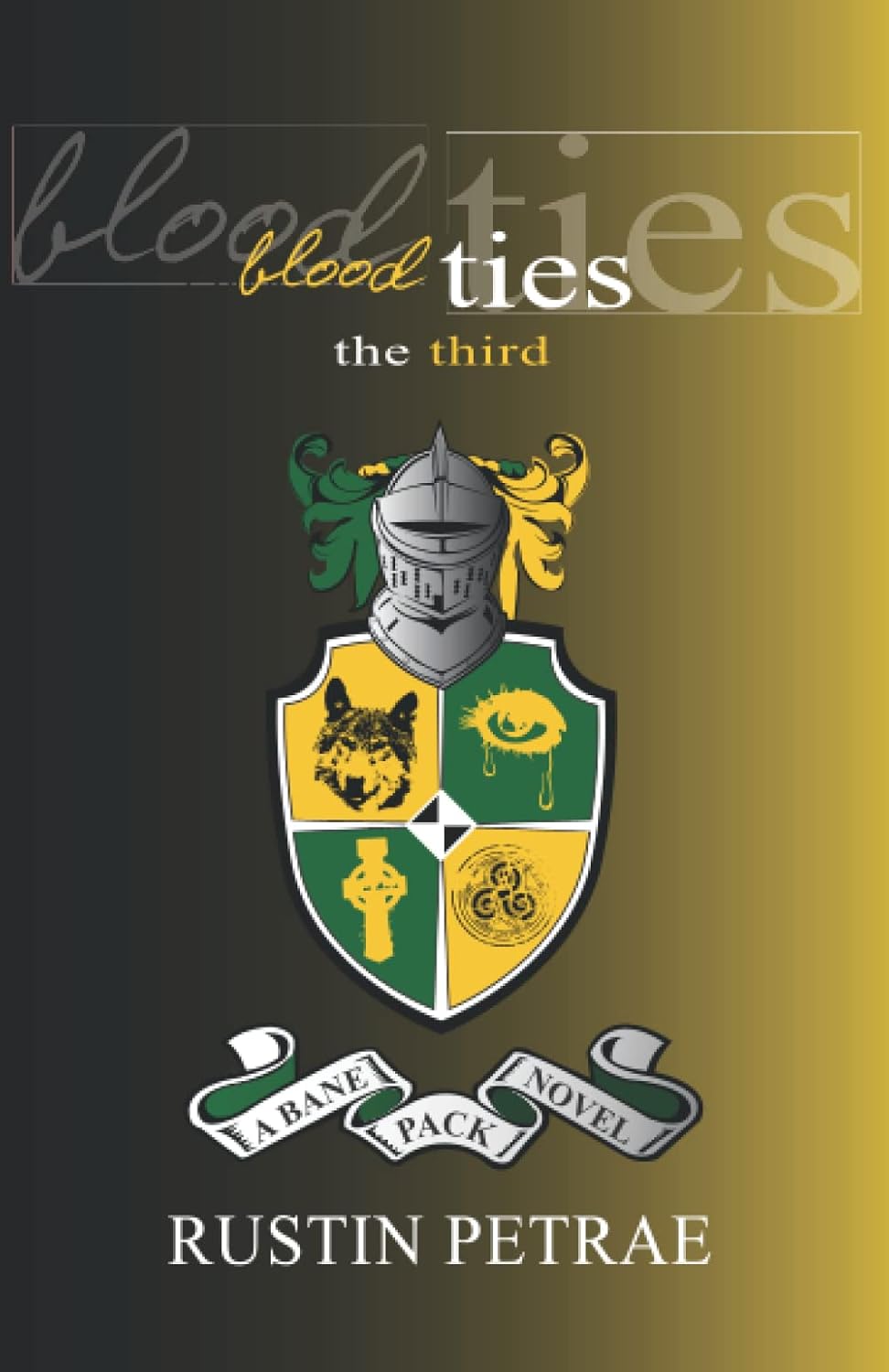 Blood Ties: The Third: A Bane Pack Novel poster