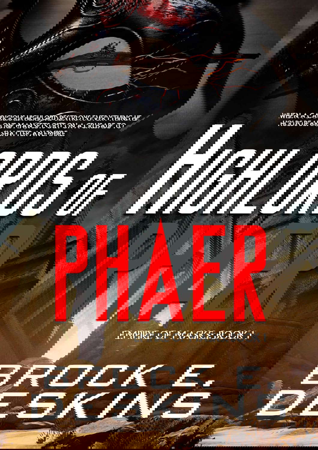 Highlords of Phaer (Empire of Masks Book 1) poster