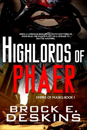 Highlords of Phaer (Empire of Masks Book 1) poster