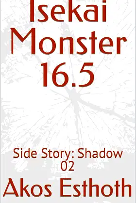 Isekai Monster 16.5: Side Story: Shadow 02 poster