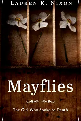 Mayflies: The Girl Who Spoke to Death poster