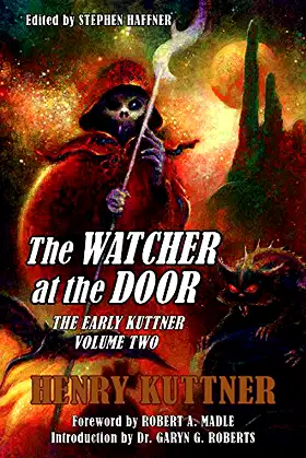 The Watcher at the Door: The Early Kuttner, Volume Two poster