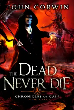 The Dead Never Die: Lovecraftian Mythical Fantasy (Chronicles of Cain) poster