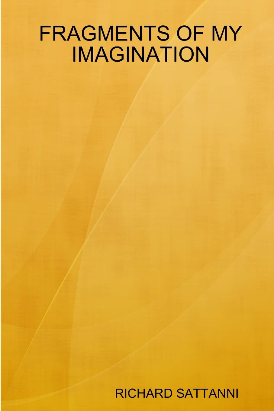 FRAGMENTS OF MY IMAGINATION poster