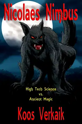 Nicolaes Nimbus: High Tech Science vs. Ancient Magic poster