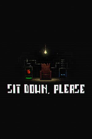 SIT DOWN, PLEASE poster