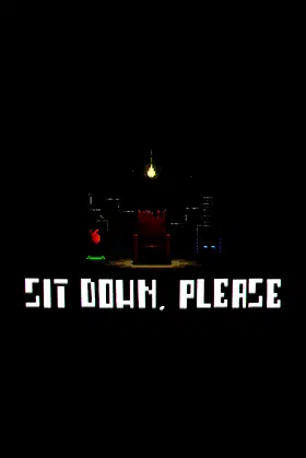 SIT DOWN, PLEASE poster