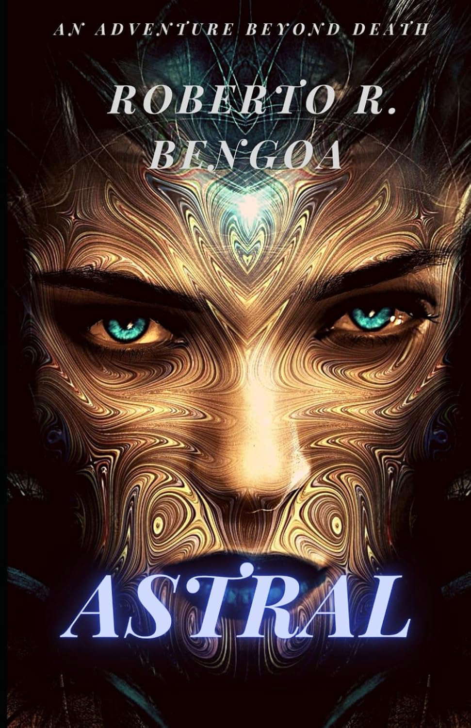 Astral: An Adventure Beyond Death poster