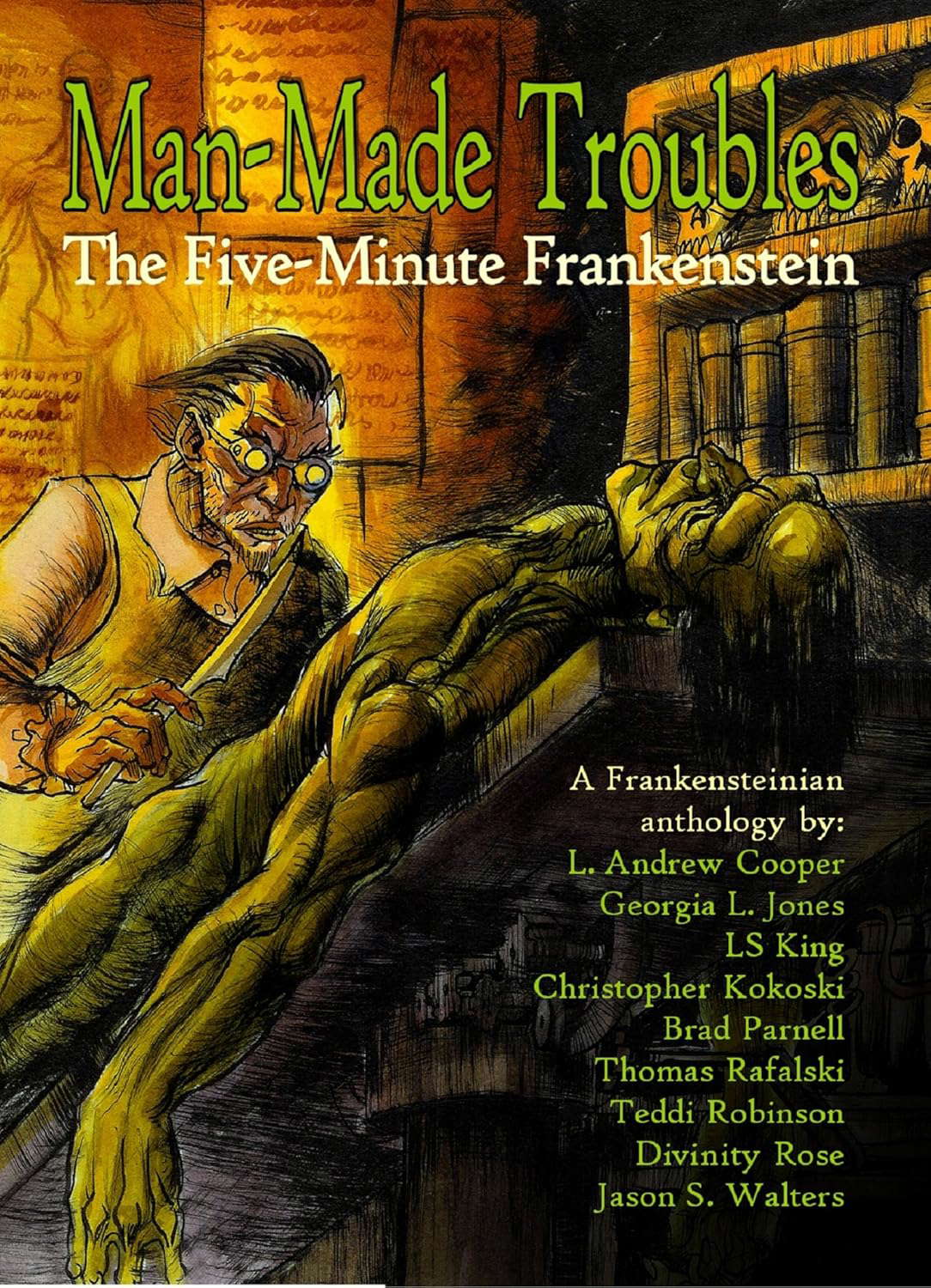 Man Made Troubles: The Five-Minute Frankenstein poster