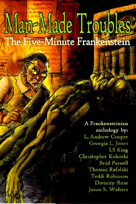 Man Made Troubles: The Five-Minute Frankenstein poster