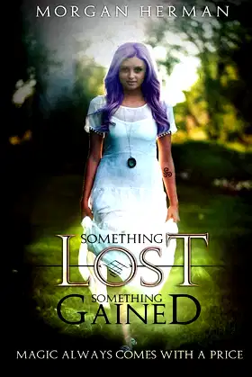 Something Lost, Something Gained (Spirit Walker Trilogy) poster