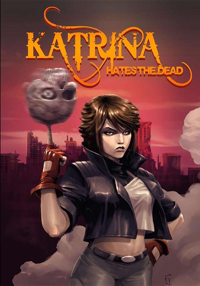 Katrina Hates The Dead: A blasphemous action-adventure comedy poster