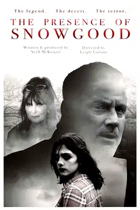 The Presence of Snowgood poster