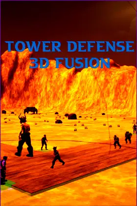 Tower Defense 3D Fusion poster