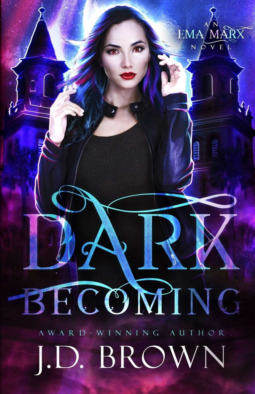 Dark Becoming (An Ema Marx Novel) poster