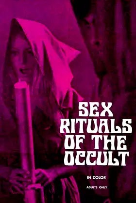 Sex Rituals of the Occult poster