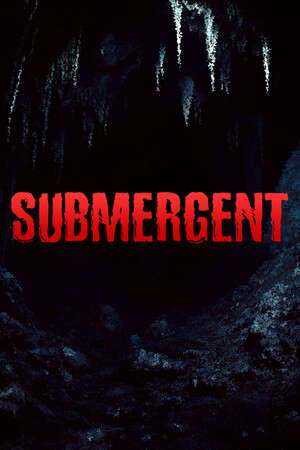Submergent poster
