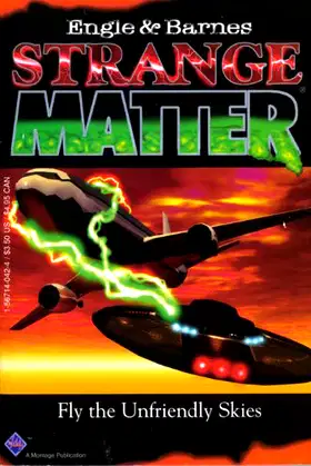 Fly the Unfriendly Skies (Strange Matter, 7) poster