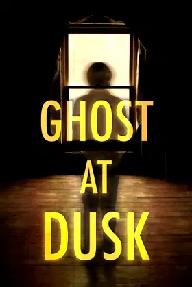 Ghost at Dusk poster