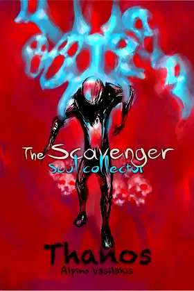 The Scavenger: Soul Collector poster