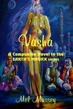 Vasha: A Companion Novel to the Earth's Magick series poster