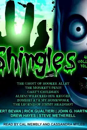 Shingles Audio Collection Volume 1 (The Shingles Series) (Shingles, 1-6) poster