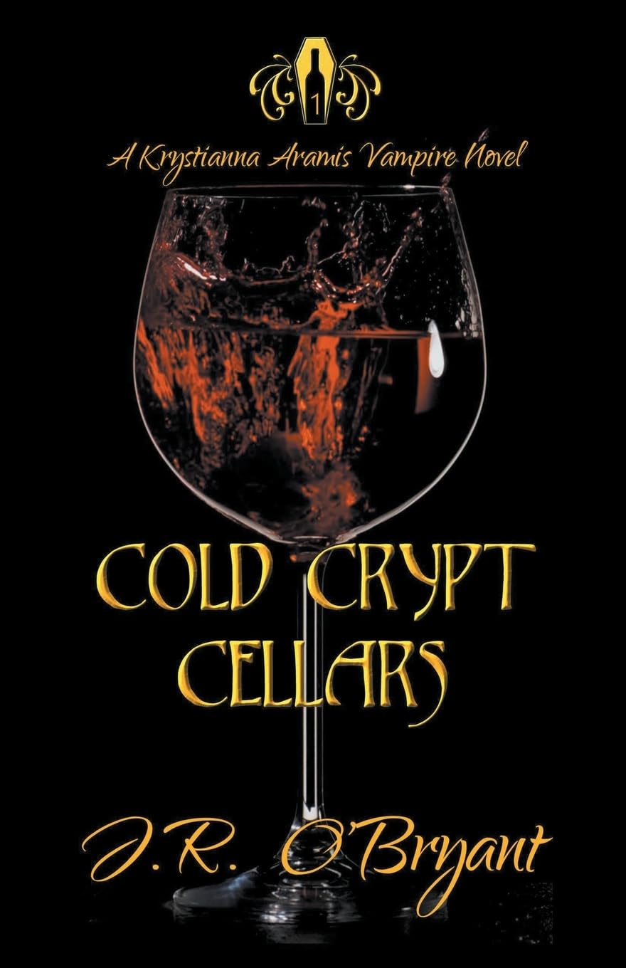 Cold Crypt Cellars (Krystianna Aramis Vampire Series) poster