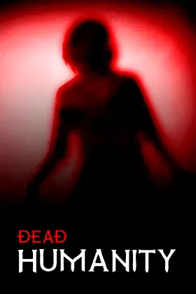 Dead Humanity poster