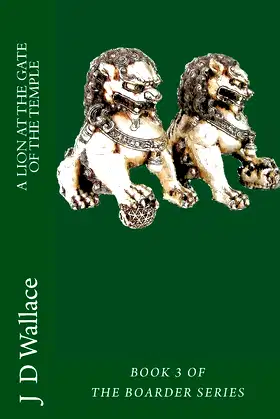 A Lion at the Gate of the Temple (The Boarder) poster