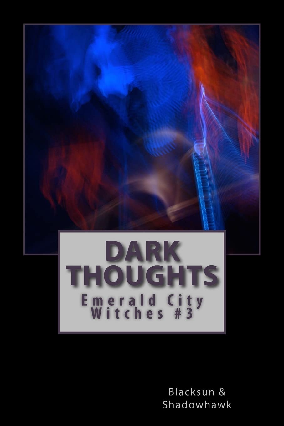 Dark Thoughts: (Emerald City Witches #3) poster